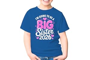 Im Going to Be A Big Sister 2026 Brother Kids Shirt Gift Girl Boy