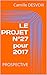 LE PROJET N°27 pour 2017: PROSPECTIVE (French Edition) by Camille DESVOIX