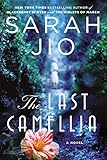 The Last Camellia: A Novel by Sarah Jio