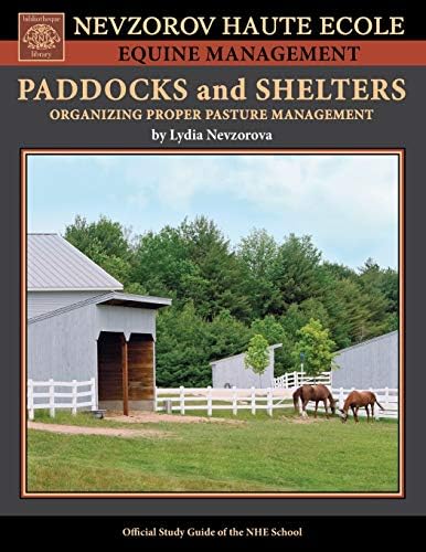 Paddocks and Shelters: Organizing Proper Pasture Management