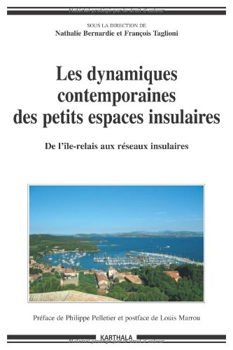 Les  dynamiques contemporaines des petits espaces insulaires