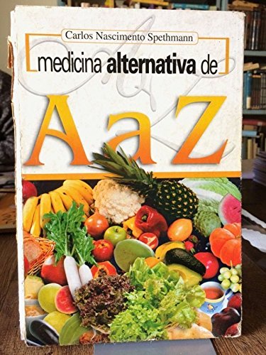Medicina Alternativa de a a Z: 9788532019677: Amazon.com: Books