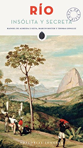 Rio insolita y secreta (Spanish Edition)