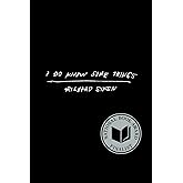 I Do Know Some Things