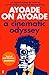 Ayoade on Ayoade: A Cinematic Odyssey by Richard Ayoade