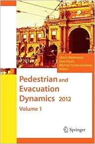 Pedestrian And Evacuation Dynamics 2012 Ulrich Weidmann