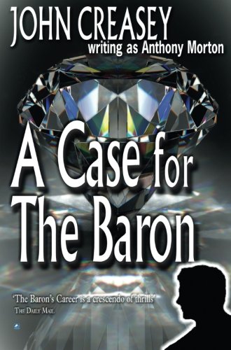 A Case for the Baron: (Writing as Anthony Morton)
