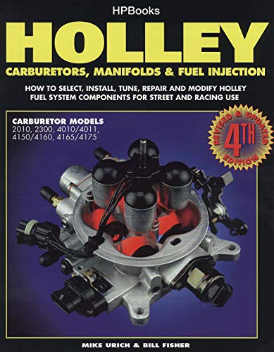 Holley: Carburetors, Manifolds & Fuel Injection (HP1052)