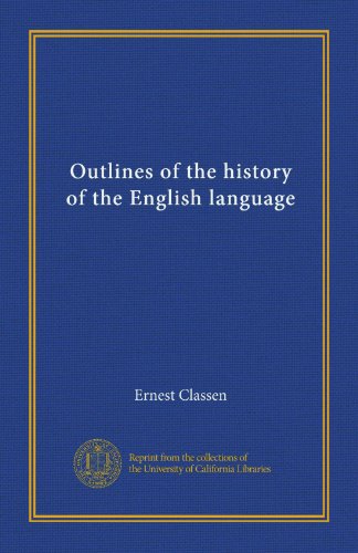 Outlines of the history of the English language