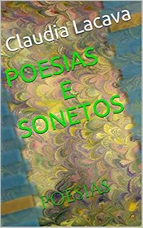 Livro POESIAS E SONETOS: POESIAS (um Livro 1)