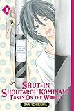Shut-In Shoutarou Kominami Takes On the World, Vol. 1