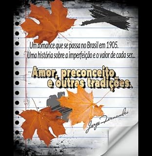 Livro Amor, Preconceito E Outras Tradições.