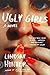 Ugly Girls: A Novel