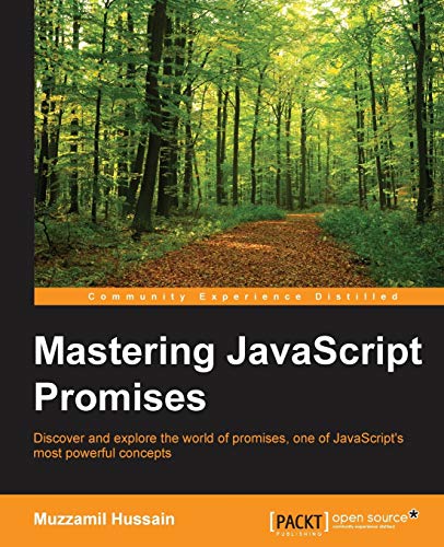 Mastering JavaScript Promises (English Edition)