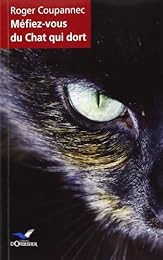 Méfiez-vous du chat qui dort