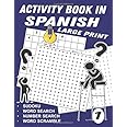 Activity Book In Spanish Large Print V1: brain games in spanish ( Word Search , Sudoku , Number Search , Word Scramble )