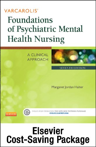 Varcarolis' Foundations of Psychiatric Mental Health Nursing and Elsevier Adaptive Quizzing Package, 7e