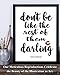 Don't Be Like the Rest of Them Darling - 11x14 Unframed Typography Art Print - Great Inspirational Gift