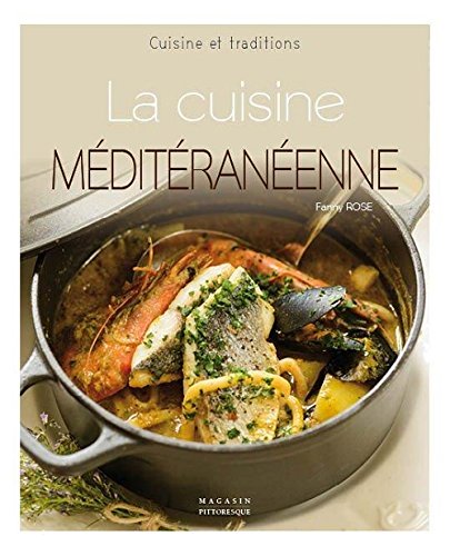 La  cuisine méditerranéenne