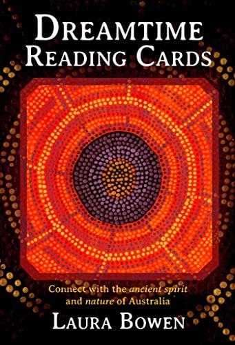 Dreamtime Reading Cards: Connect with the Ancient Spirit and Nature of Australia