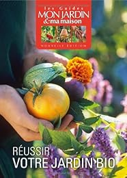 Réussir votre jardin bio