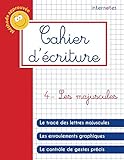 Cahier d'écriture - 4 - Les majuscules (Cahiers d'écriture) (French Edition) by Internotes