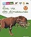 La vie des dinosaures (French Edition) by 