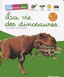 La  vie des dinosaures