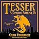 Tesser: A Dragon Among Us: A Reemergence Novel, Book 1