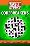Take a Break's Codebreakers: More Than 200 Cunning Codewords Puzzles by 