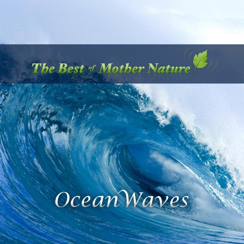 Ocean Sounds, Ocean Waves Nature Sounds Cd by Best of Mother Nature