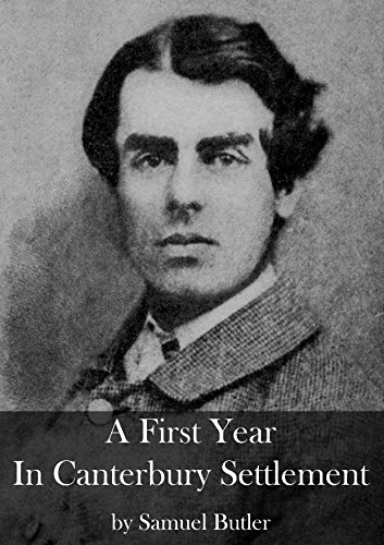 A First Year In Canterbury Settlement by Samuel Butler