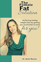 The Female Fat Solution The Female Fat Solution