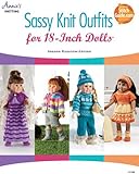 Sassy Knit Outfits: For 18-Inch Dolls (Annie's Knitting)