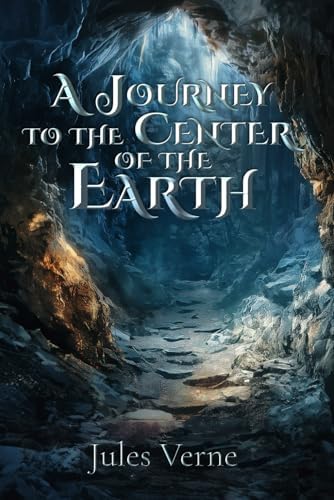 Journey to the Center of the Earth: Jules Verne, Scott McKowen