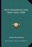 New Mansions for New Men 1938 by Dane Rudhyar