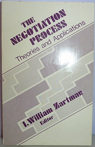 The Negotiation Process: Theories and Applications
