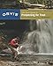 The Orvis Guide to Prospecting for Trout, New and Revised by Tom Rosenbauer