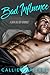 BAD INFLUENCE: A Dark Bad Boy Romance