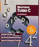 Mastering Turbo C by 