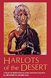 Harlots of the Desert: A Study of Repentance in Early Monastic Sources (Cistercian Studies Series, 106)