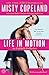 Life in Motion: An Unlikely Ballerina by Misty Copeland