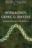 Intelligence, Genes, and Success: Scientists Respond to The Bell Curve (Statistics for Social Science and Public Policy) cover