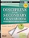 Discipline in the Secondary Classroom: A Positive Approach to Behavior Management