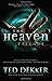 The Heaven Trilogy: Heaven's Wager,When Heaven Weeps,Thunder of Heaven by Ted Dekker