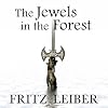 The Jewels in the Forest {novelette}