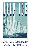 Front cover for the book Deep Ice by Karl Kofoed