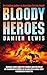 Bloody Heroes