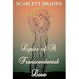 Lyrics of A Transcendental Love: Poetry of Love