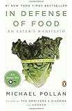 In Defense of Food: An Eater's Manifesto